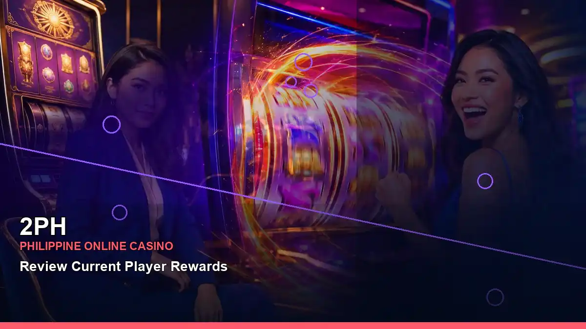 2PH Philippines casino guide with left close-up fantasy online slot games and an adult Filipina casino host