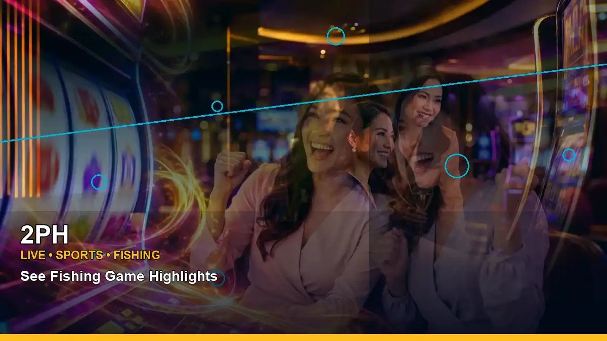 2PH 2PH mg live information for Philippine users scene with right-diagonal mobile casino first deposit rewards for players